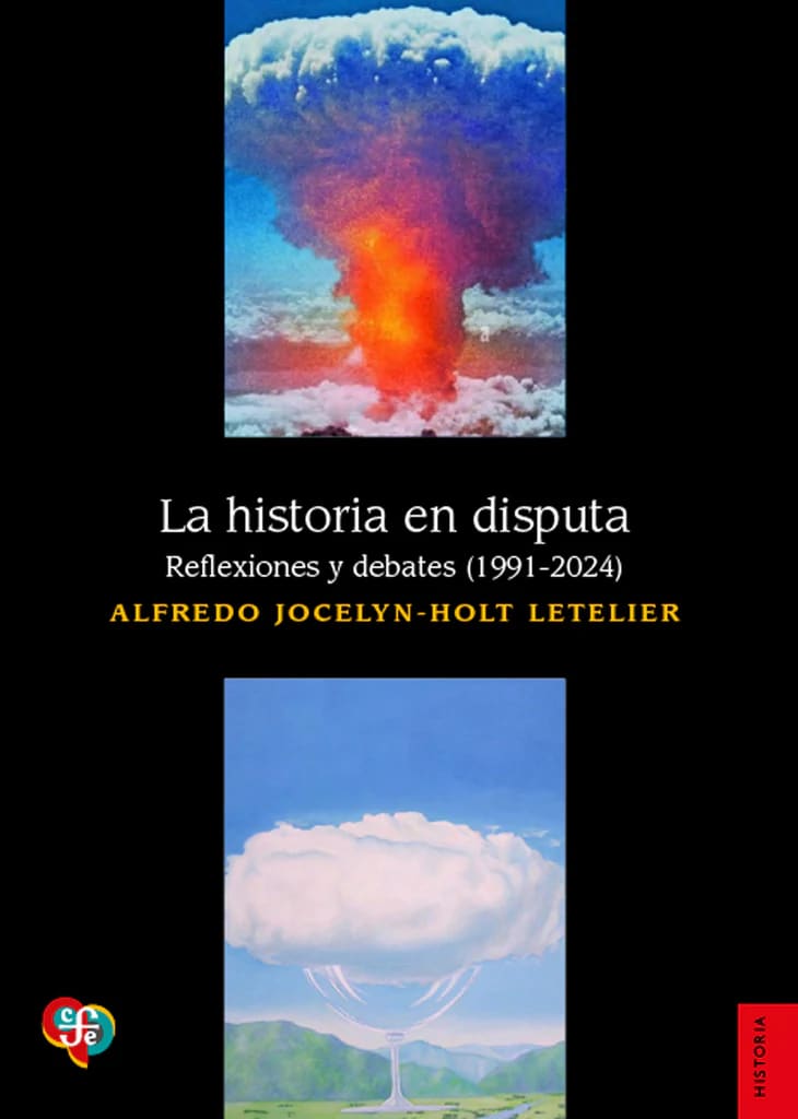 La historia en disputa. Reflexiones y debates (1991-2024)1