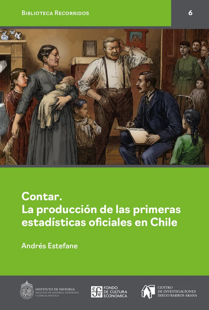 Contar. La producción de las primeras estadísticas oficiales en Chile1