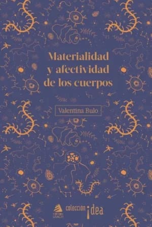 Materialidad y afectividad de los cuerpos 1