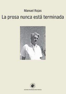La prosa nunca está terminada1