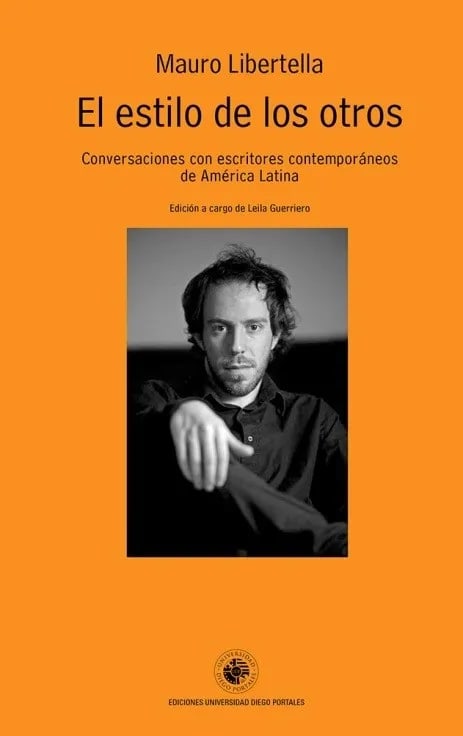 El estilo de los otros. Conversaciones con escritores contemporáneos de América Latina1