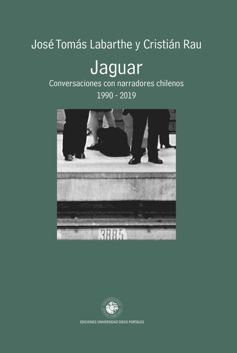 Jaguar. Conversaciones con narradores chilenos 1990 - 20191
