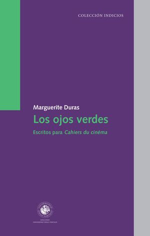 Los ojos verdes. Escritos para Cahiers du Cinema1