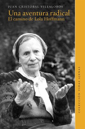 Una aventura radical. El camino de Lola Hoffmann1