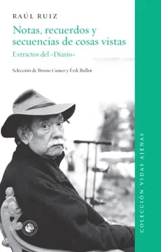 Notas, recuerdos y secuencias de cosas vistas4