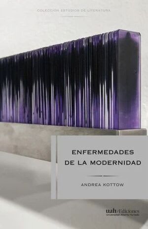 Enfermedades de la modernidad1