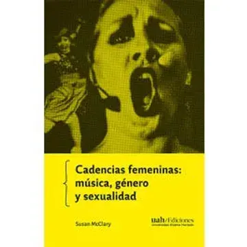 Cadencias femeninas: Música, género y sexualidad1