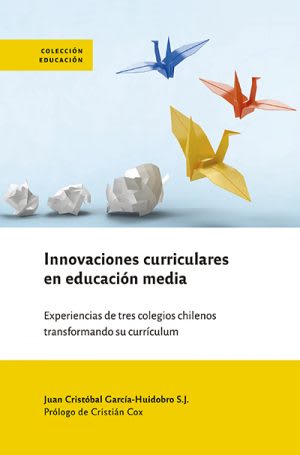 Innovaciones curriculares en educación media1