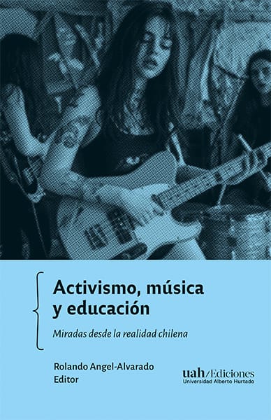 Activismo, música y educación1