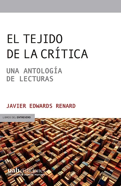 El tejido de la crítica, una antología de lecturas1