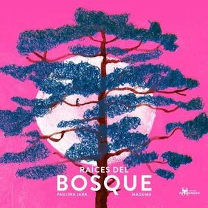 Raíces del bosque1