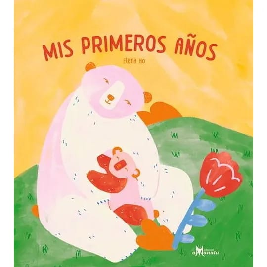 Mis primeros años (Elena Ho)1