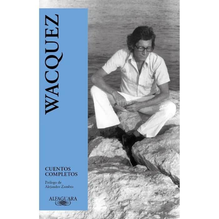 Cuentos completos (Mauricio Wacquez)2