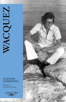 Cuentos completos (Mauricio Wacquez)1