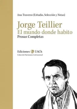 Joge Teillier. El mundo donde habito1