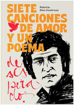 Siete canciones de amor y un poema desesperado 1