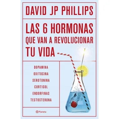 Las 6 hormonas que van a revolucionar tu vida 1