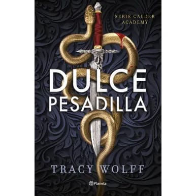 Dulce pesadilla (Calder academy 1)1