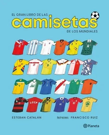 El gran libro de las camisetas de los mundiales1
