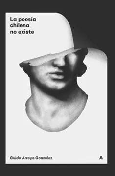 La poesía chilena no existe 1