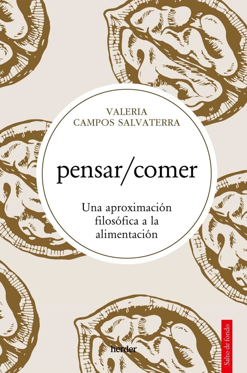 Pensar/Comer: una aproximación filosófica a la alimentacion2