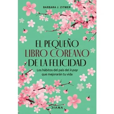 El pequeño libro coreano de la felicidad 1