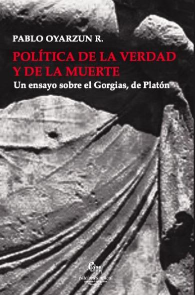 Política de la verdad y de la muerte1