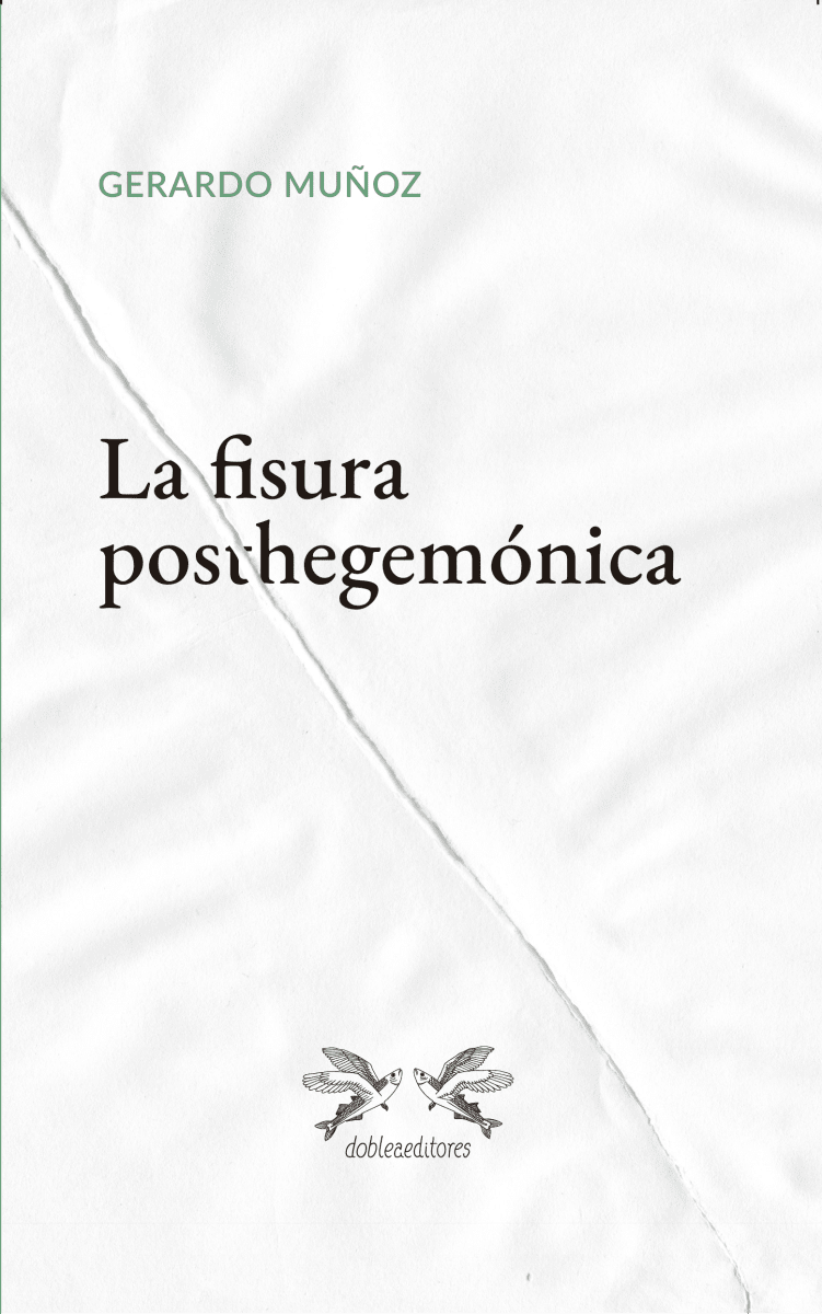 La fisura posthegemónica1