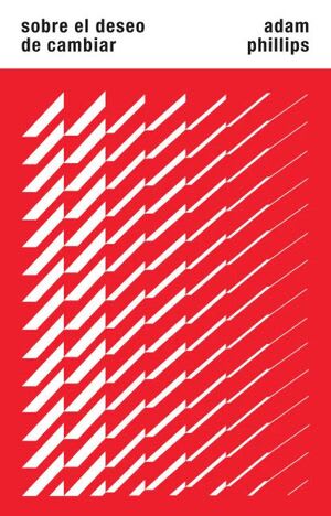 Sobre el deseo de cambiar1