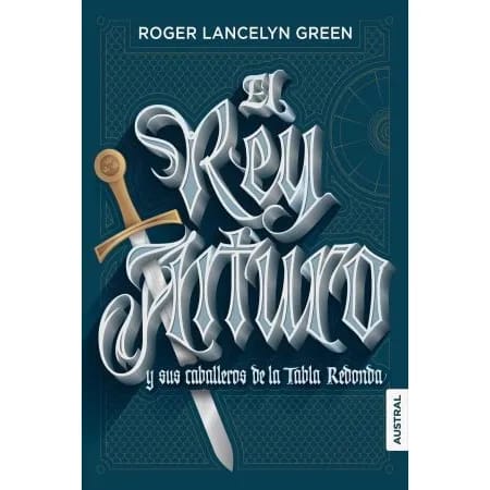 El rey Arturo y sus caballeros de la tabla redonda1