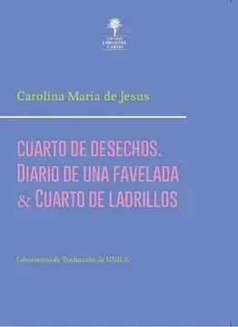 Cuarto de deshechos. Diario de una favelada y cuarto de ladrillos2