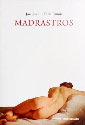 Madrastros. Aproximación a las artes1