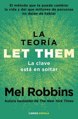 La teoría Let Them1