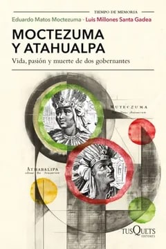 Moctezuma y Atahualpa2