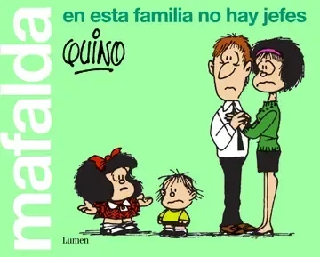 Mafalda. En esta familia no hay jefes1