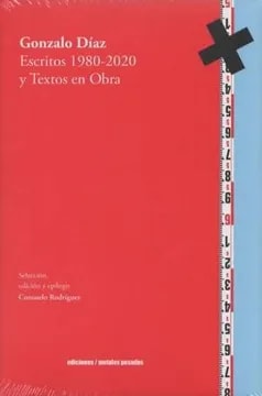 Escritos 1980-2020 y textos en obra1