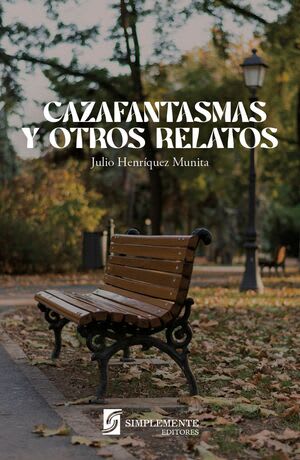 Casafantasmas y otros relatos1