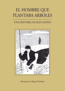 El hombre que plantaba árboles.2