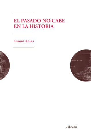 El pasado no cabe en la historia 1