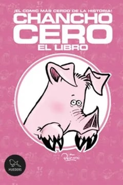 Chancho cero, el libro1