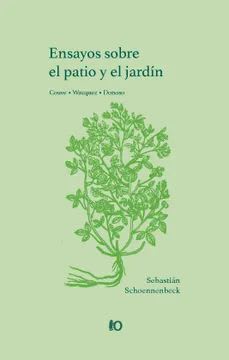 Ensayos sobre el patio y el jardín1