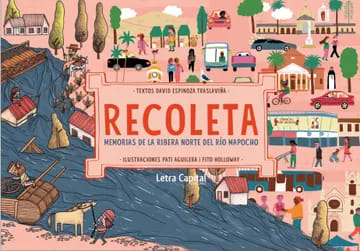 Recoleta: Memorias de la ribera norte del río mapocho1