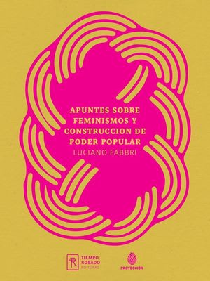 Apuntes sobre feminismos y constitución1