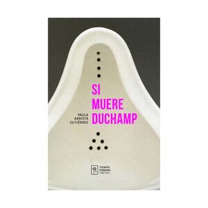 Si muere Duchamp1
