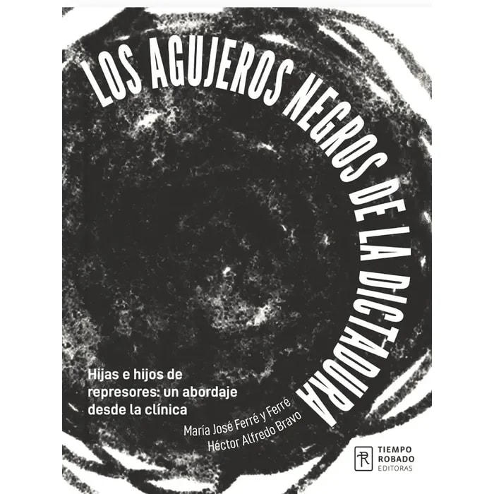 Los agujeros negros de la dictadura1