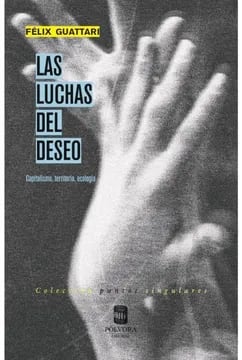 Las luchas del deseo1
