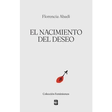 El nacimiento del deseo1