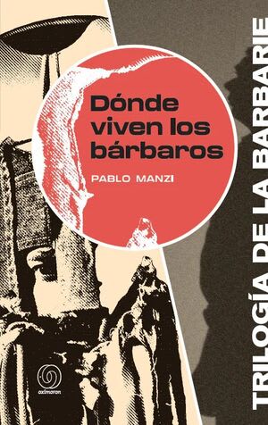 Donde viven los barbaros1