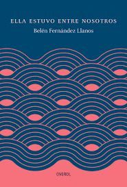 Ella estuvo entre nosotros 2