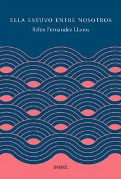 Ella estuvo entre nosotros 1